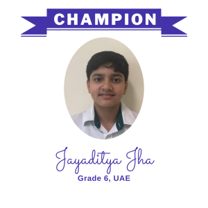 Champion June 2024 - Jayaditya Jha