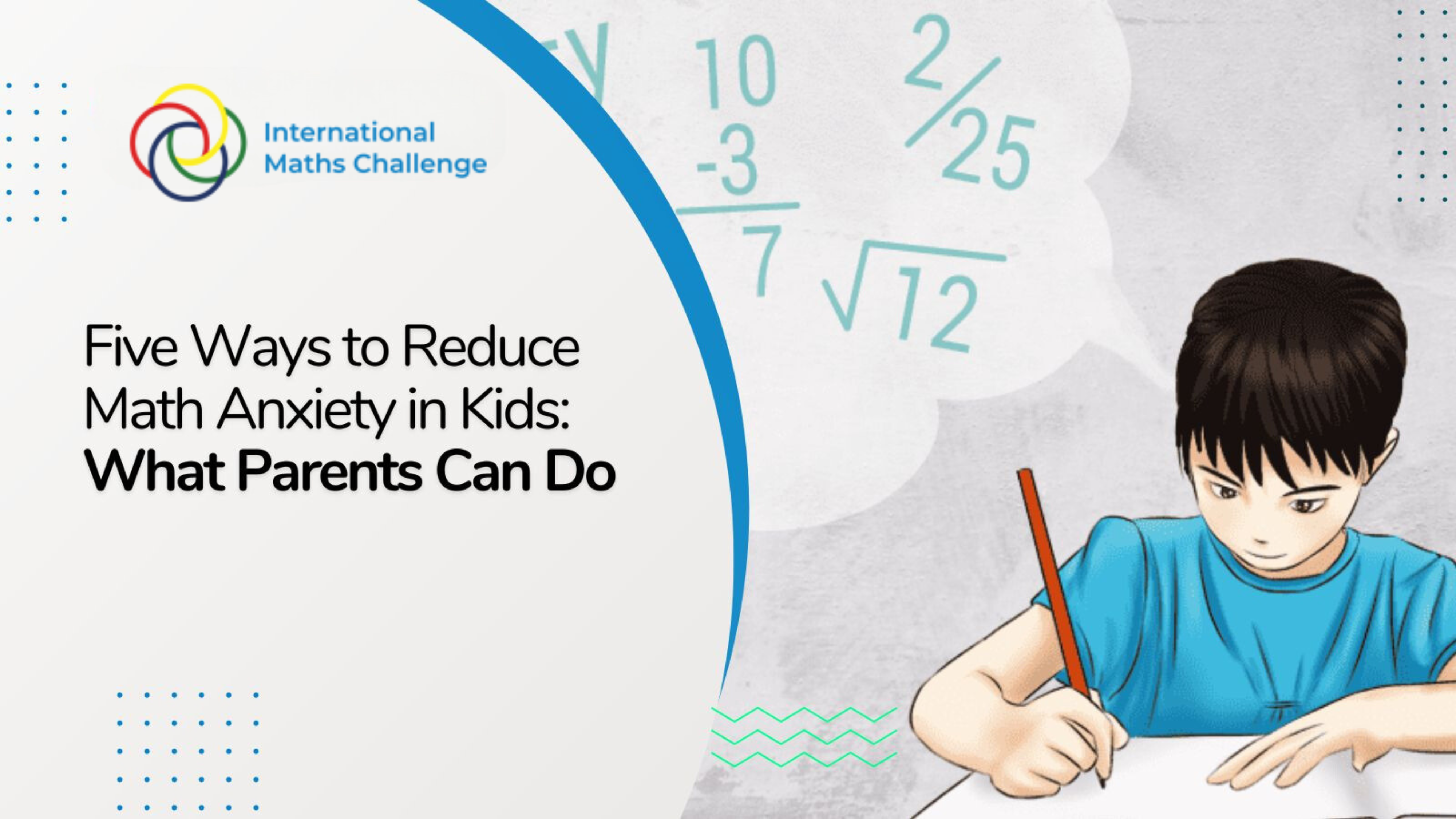 Five Ways to Reduce Math Anxiety in Kids: What Parents Can Do