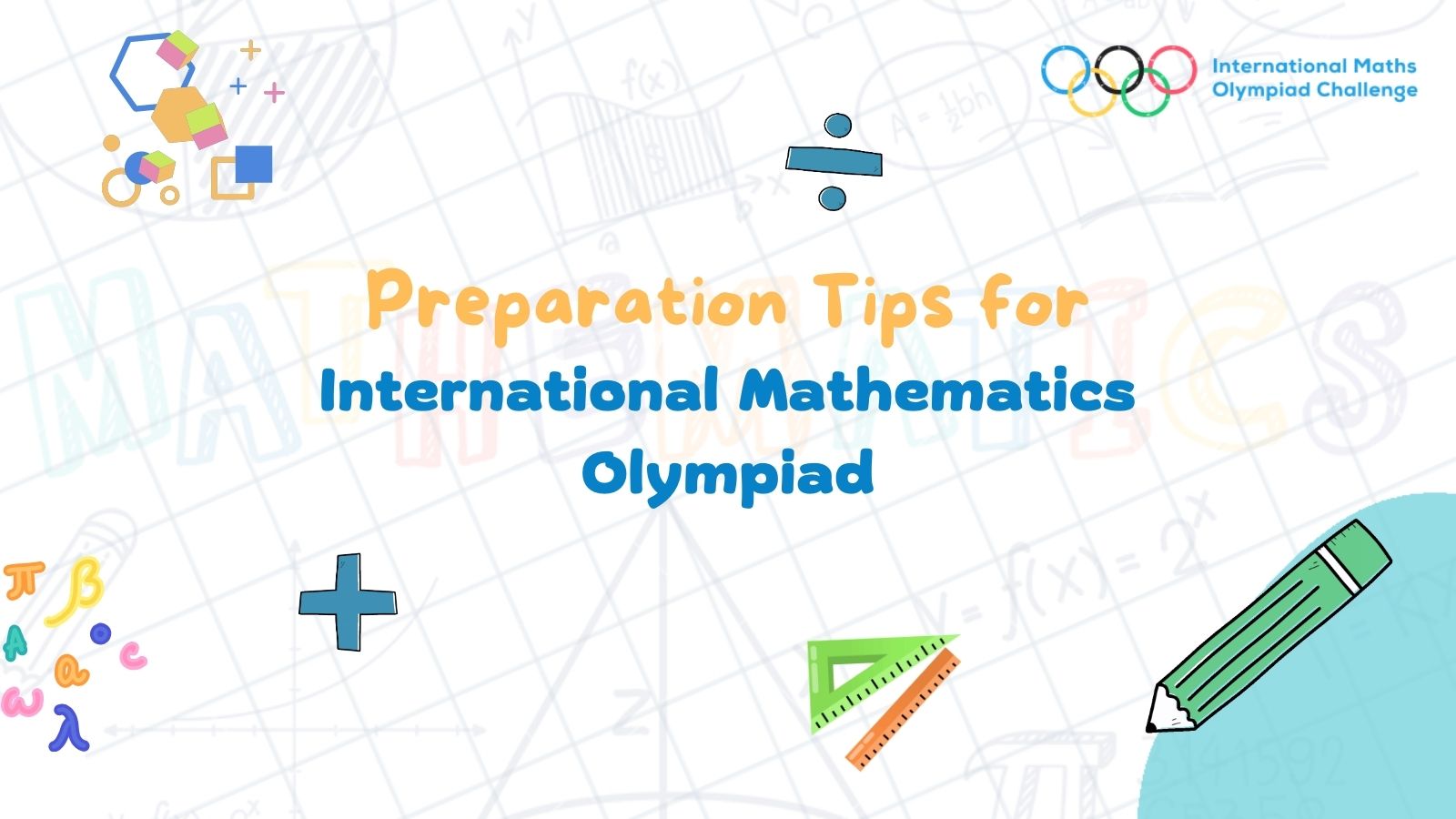 Preparation Tips for International Mathematics Olympiad