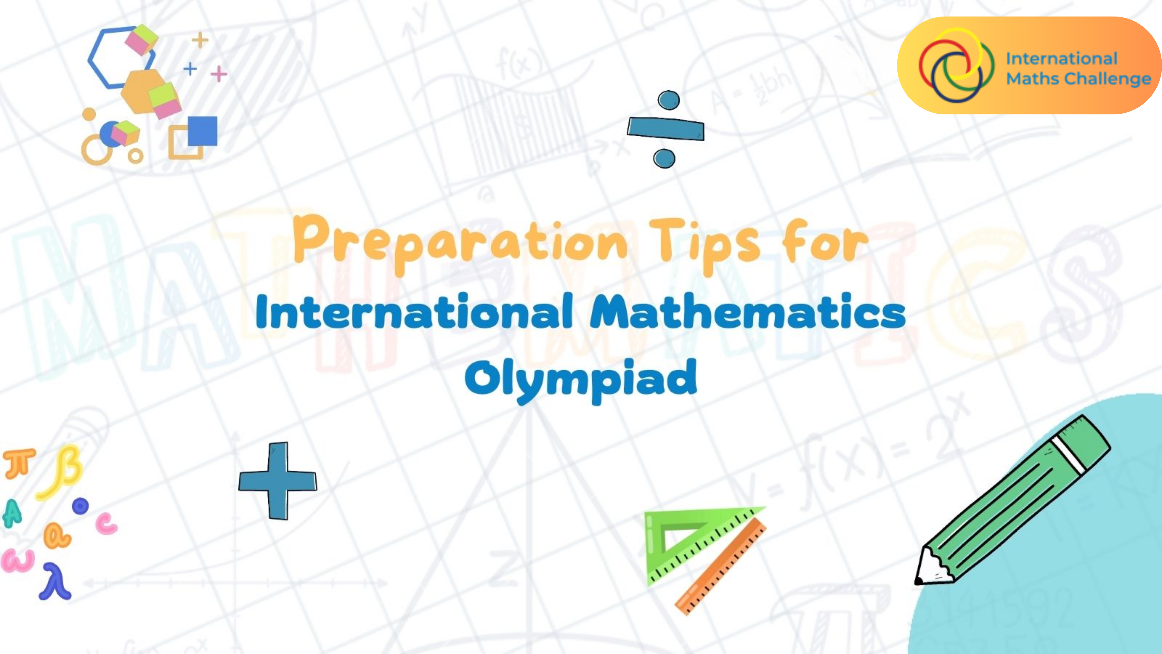 Preparation Tips for International Mathematics Olympiad