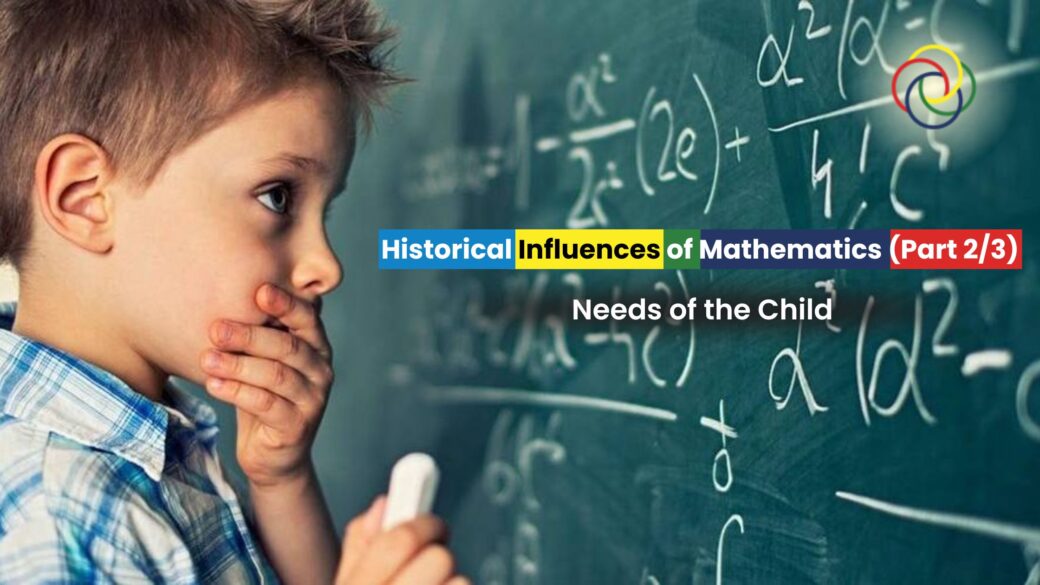 Historical Influences of Mathematics (Part 2 Of 3)